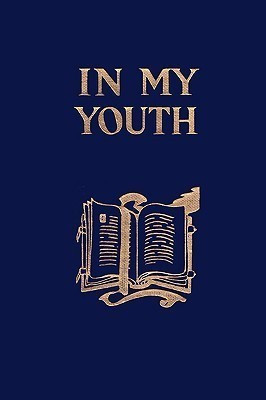 In My Youth (Yesterday's Classics)(English, Paperback, Baldwin James)