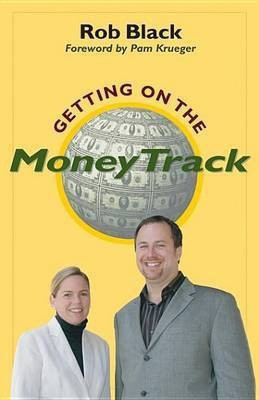 Getting on the MoneyTrack(English, Electronic book text, Black Rob)
