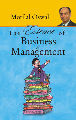 The Essence of Business & Management 1 Edition(English, Book, Oswal Motilal)