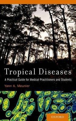 Tropical Diseases(English, Paperback, Meunier Yann A.)