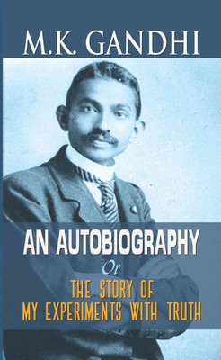 M.K. Gandhi an Autobiography(English, Hardcover, Gandhi Mahatma)