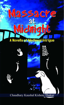 Massacre at Midnight(English, Hardcover, Thakur Chaudhary Kaushal Kishor)