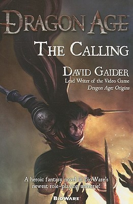 Dragon Age: The Calling(English, Paperback, Gaider David)