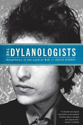 The Dylanologists(English, Paperback, Kinney David)
