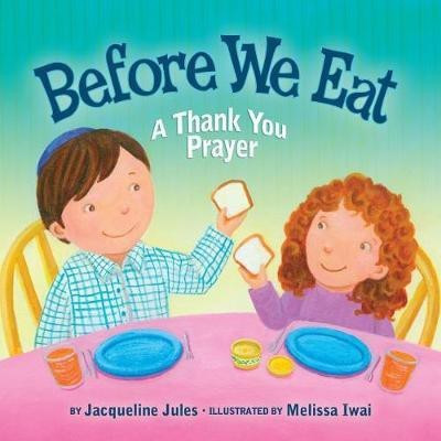 Before We Eat(English, Electronic book text, Jules Jacqueline)