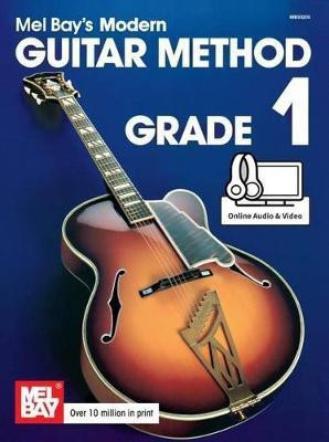 Modern Guitar Method Grade 1(English, Undefined, Mel Bay)