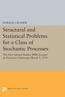 Structural and Statistical Problems for a Class of Stochastic Processes(English, Hardcover, Cramer Harald)