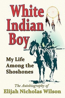 White Indian Boy(English, Paperback, Wilson Elijah Nicholas)