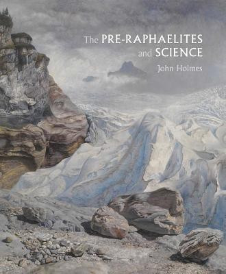 The Pre-Raphaelites and Science(English, Hardcover, Holmes John)