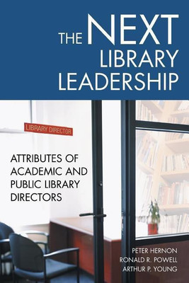 The Next Library Leadership(English, Paperback, Hernon Peter)