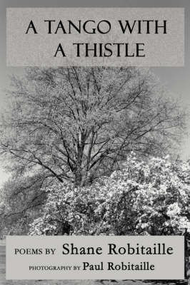 A Tango with a Thistle(English, Paperback, Robitaille Shane)