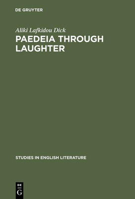 Paedeia through laughter(English, Hardcover, Dick Aliki Lafkidou)