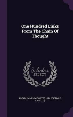 One Hundred Links From The Chain Of Thought(English, Hardcover, unknown)