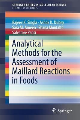 Analytical Methods for the Assessment of Maillard Reactions in Foods(English, Paperback, Singla Rajeev K.)