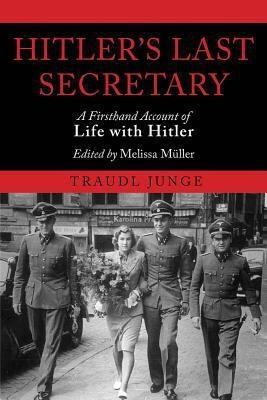 Hitler's Last Secretary(English, Paperback, Junge Traudl)