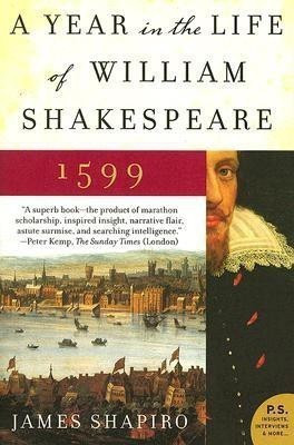A Year in the Life of William Shakespeare(English, Paperback, Shapiro James Professor)