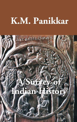 A Survey of Indian History(English, Hardcover, Panikkar K.M.)