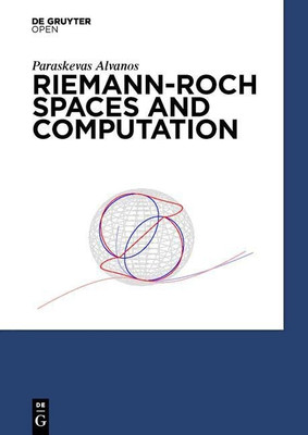 Riemann-Roch Spaces and Computation(English, Hardcover, Alvanos Paraskevas)