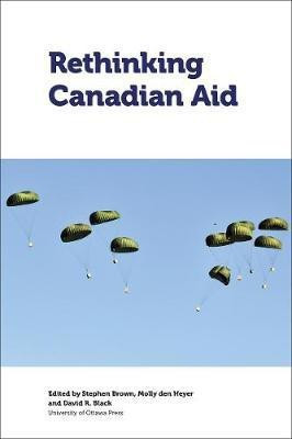 Rethinking Canadian Aid(English, Electronic book text, unknown)