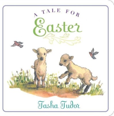 A Tale for Easter(English, Board book, Tudor Tasha)