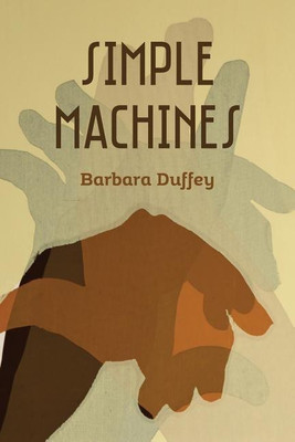 Simple Machines(English, Paperback, Duffey Barbara)
