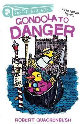 Gondola to Danger(English, Paperback, Quackenbush Robert)