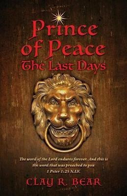 Prince of Peace(English, Paperback, Bear Clay R)