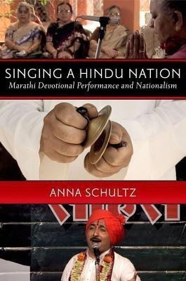 Singing a Hindu Nation(English, Paperback, Schultz Anna)