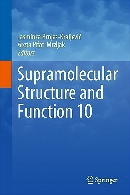 Supramolecular Structure and Function 10(English, Hardcover, unknown)