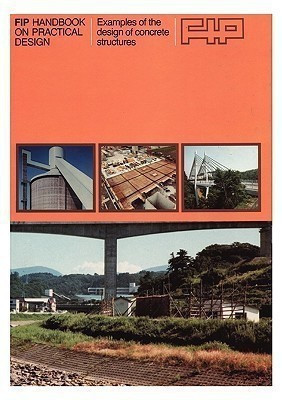 FIP Handbook on Practical Design: Examples of the Design of Concrete Structures(English, Paperback, unknown)