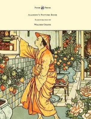 Aladdin's Picture Book - Illustrated by Walter Crane(English, Hardcover, Crane Walter)