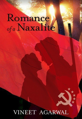 Romance of a Naxalite(English, Paperback, unknown)