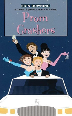 Prom Crashers(English, Paperback, Downing Erin)