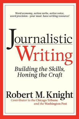 Journalistic Writing(English, Paperback, Knight Robert M.)
