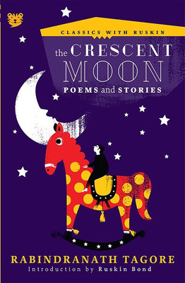 Crescent Moon  - Poems and Stories(English, Paperback, Tagore Rabindranath)
