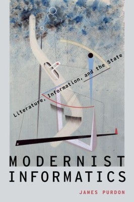 Modernist Informatics(English, Hardcover, Purdon James)