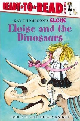 Eloise and the Dinosaurs(English, Paperback, McClatchy Lisa)