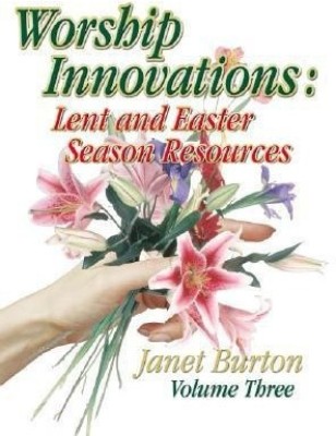 Worship Innovations Volume 3(English, Paperback, Burton Janet Professor of Medieval History)