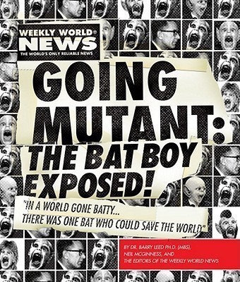 Going Mutant: The Bat Boy Exposed!(English, Paperback, McGinness Neil)