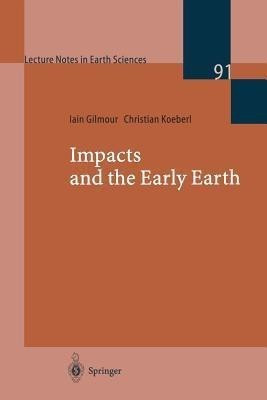 Impacts and the Early Earth(English, Paperback, unknown)