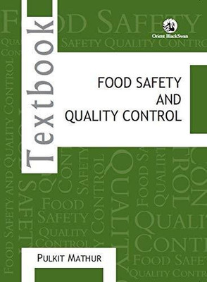 Food Safety and Quality Control(English, Paperback, Mathur Pulkit)