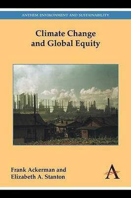 Climate Change and Global Equity(English, Paperback, Ackerman Frank)