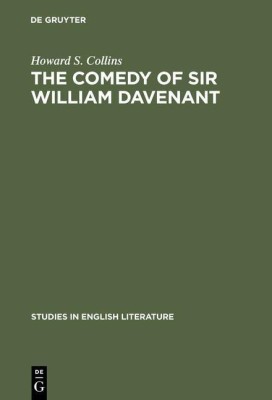 The comedy of Sir William Davenant(English, Hardcover, Collins Howard S.)