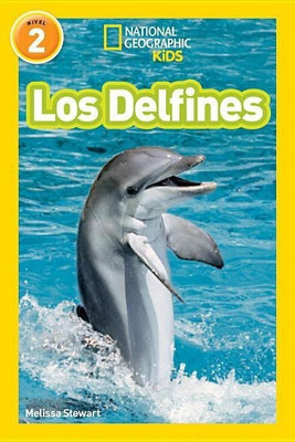 National Geographic Readers: Los Delfines (Dolphins)(Spanish, Hardcover, Stewart Melissa)