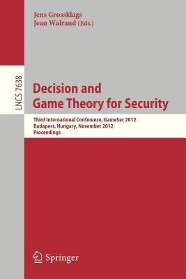 Decision and Game Theory for Security(English, Paperback, unknown)