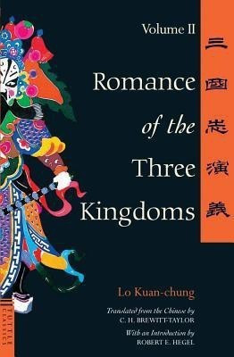 Romance of the Three Kingdoms Volume 2: Volume 2(English, Paperback, Kuan-Chung Lo)