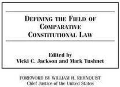 Defining the Field of Comparative Constitutional Law(English, Hardcover, unknown)