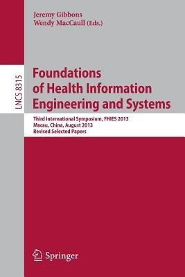 Foundations of Health Information Engineering and Systems(English, Paperback, unknown)