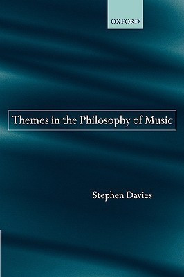 Themes in the Philosophy of Music(English, Paperback, Davies Stephen)