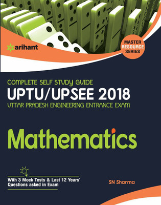 Complete Self Study Guide Uptu Up See 2018 Mathematics  - With 3 Mock Tests & Last 12 Years Questions Asked in Exam(English, Paperback, unknown)